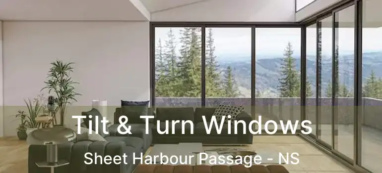  Tilt & Turn Windows Sheet Harbour Passage - NS