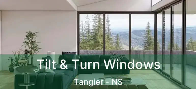  Tilt & Turn Windows Tangier - NS