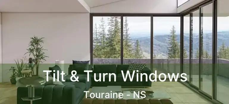  Tilt & Turn Windows Touraine - NS