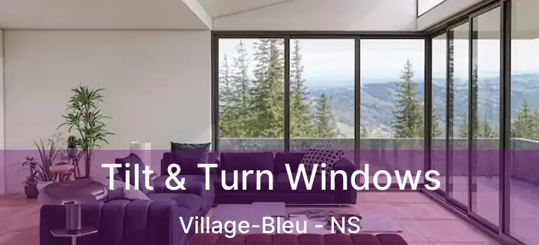  Tilt & Turn Windows Village-Bleu - NS