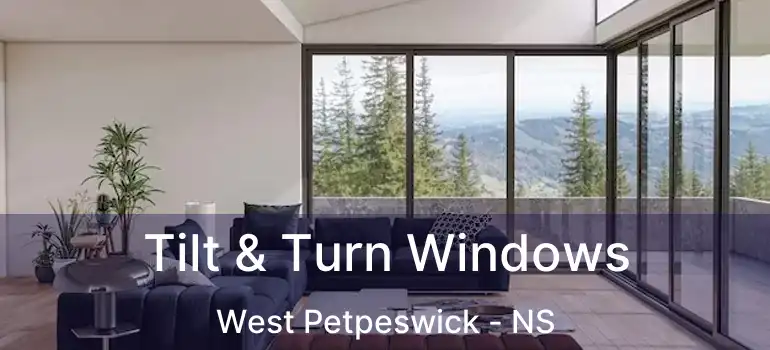  Tilt & Turn Windows West Petpeswick - NS