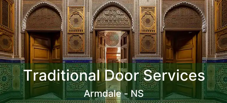  Traditional Door Services Armdale - NS