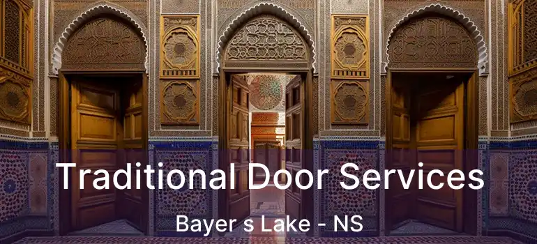  Traditional Door Services Bayer s Lake - NS