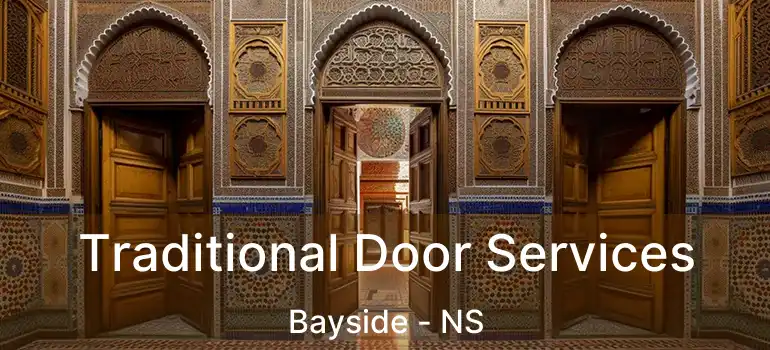  Traditional Door Services Bayside - NS