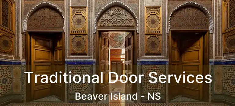  Traditional Door Services Beaver Island - NS