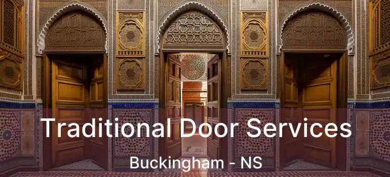  Traditional Door Services Buckingham - NS