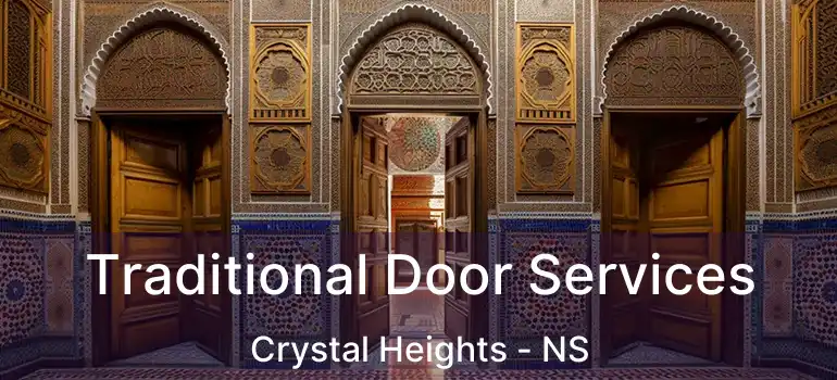  Traditional Door Services Crystal Heights - NS