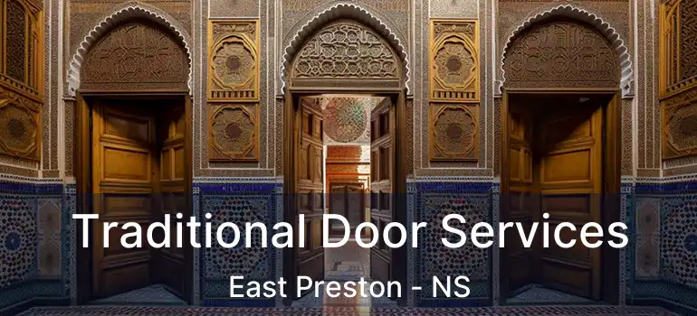  Traditional Door Services East Preston - NS