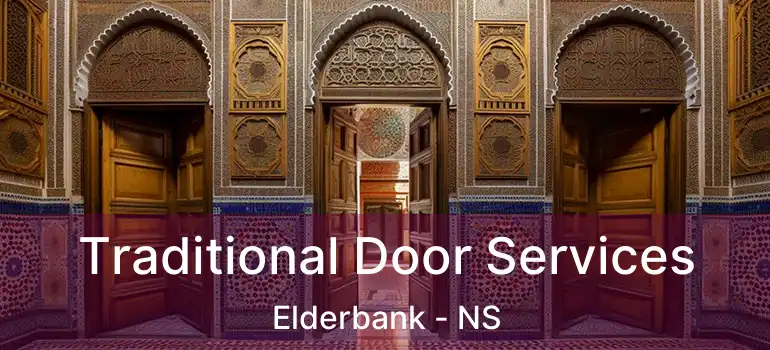  Traditional Door Services Elderbank - NS