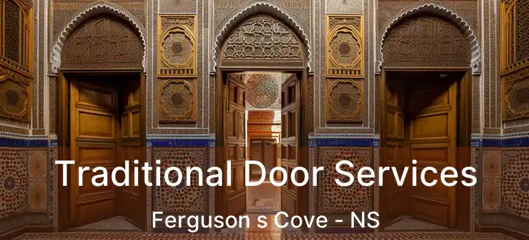  Traditional Door Services Ferguson s Cove - NS