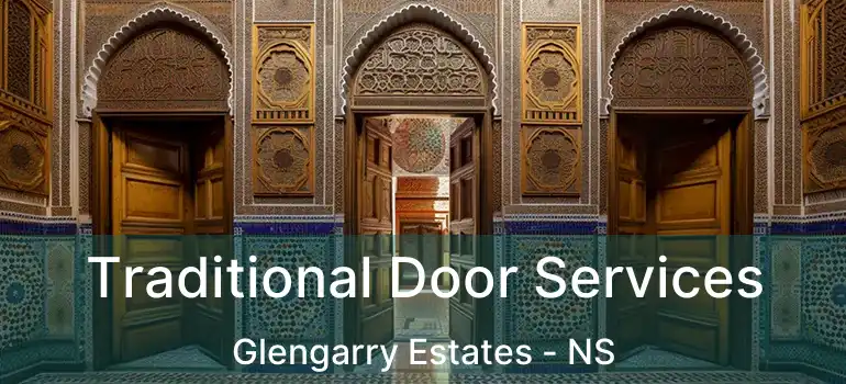  Traditional Door Services Glengarry Estates - NS