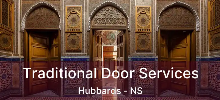  Traditional Door Services Hubbards - NS