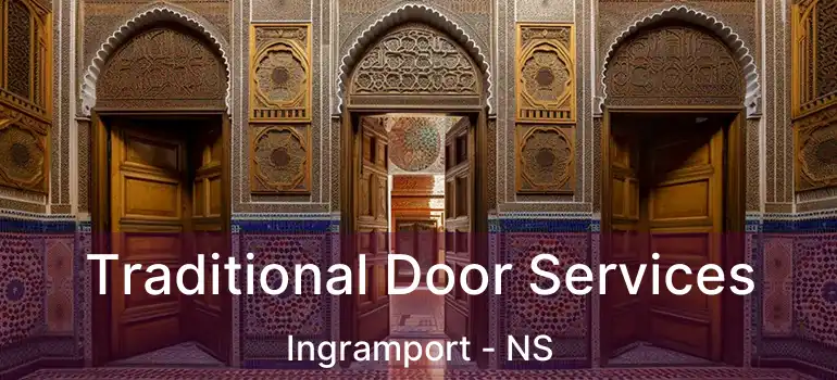  Traditional Door Services Ingramport - NS