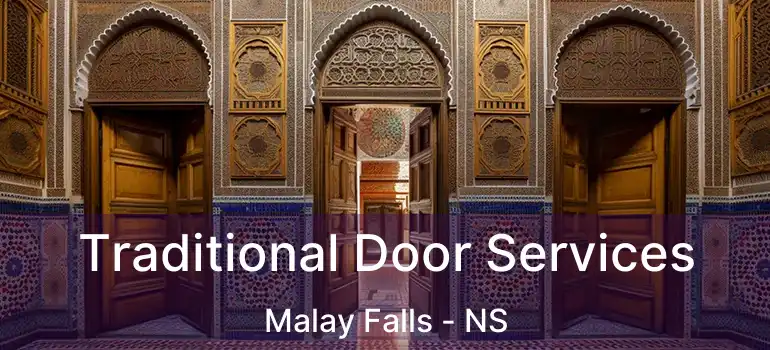  Traditional Door Services Malay Falls - NS