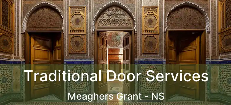  Traditional Door Services Meaghers Grant - NS