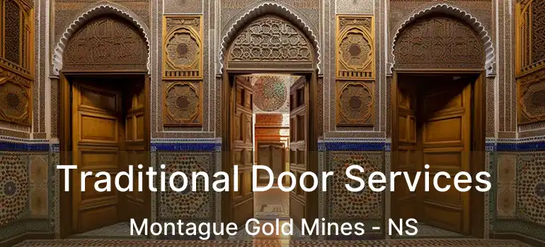  Traditional Door Services Montague Gold Mines - NS