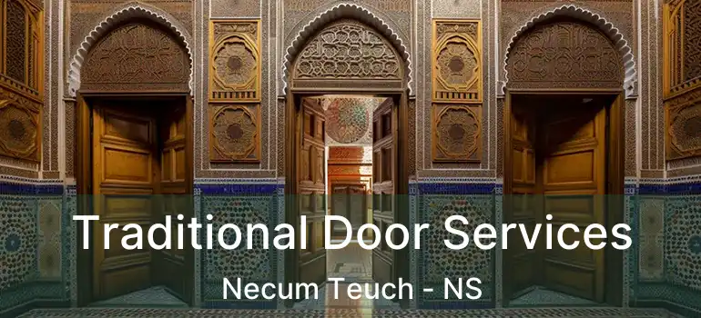  Traditional Door Services Necum Teuch - NS