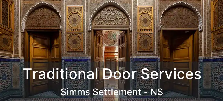  Traditional Door Services Simms Settlement - NS