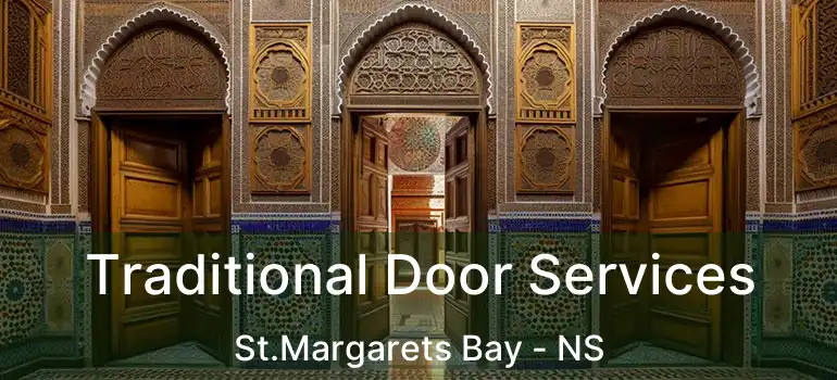  Traditional Door Services St.Margarets Bay - NS