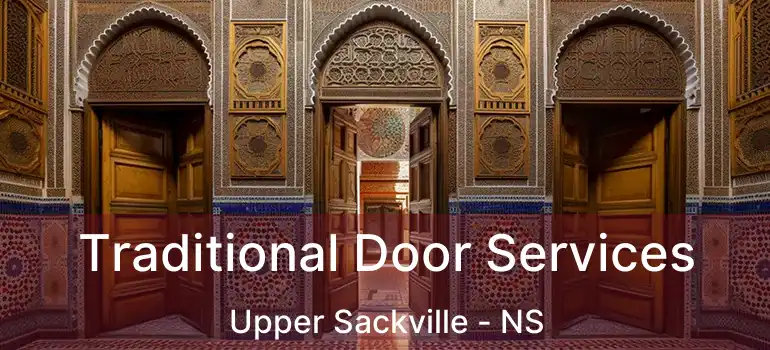  Traditional Door Services Upper Sackville - NS