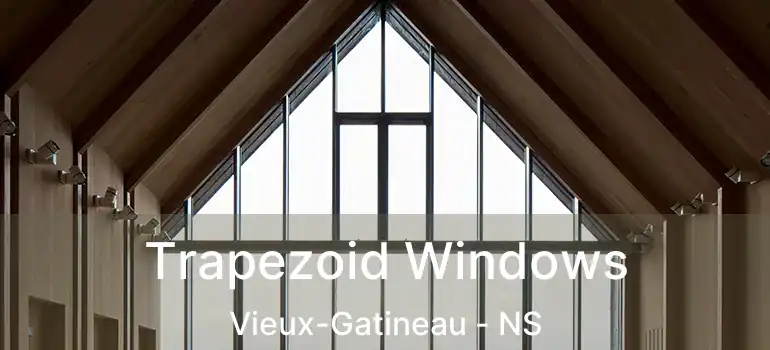  Trapezoid Windows Vieux-Gatineau - NS