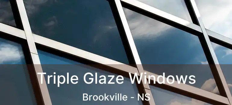  Triple Glaze Windows Brookville - NS