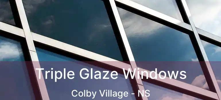  Triple Glaze Windows Colby Village - NS