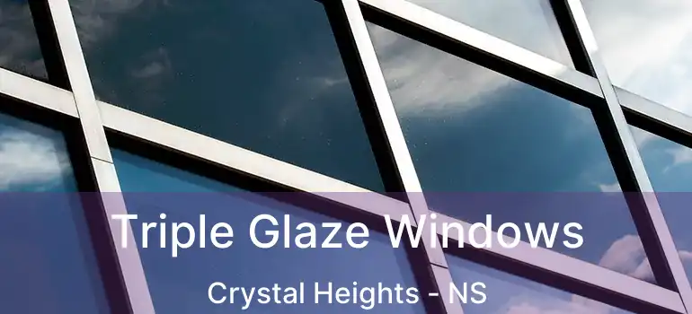  Triple Glaze Windows Crystal Heights - NS