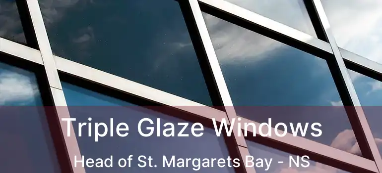  Triple Glaze Windows Head of St. Margarets Bay - NS