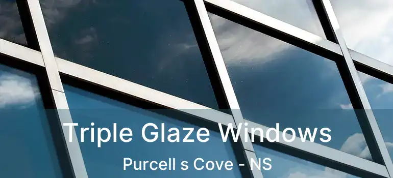  Triple Glaze Windows Purcell s Cove - NS