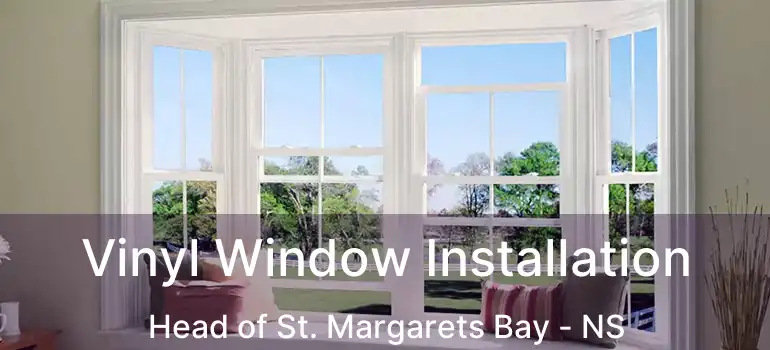  Vinyl Window Installation Head of St. Margarets Bay - NS