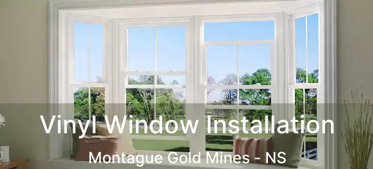  Vinyl Window Installation Montague Gold Mines - NS