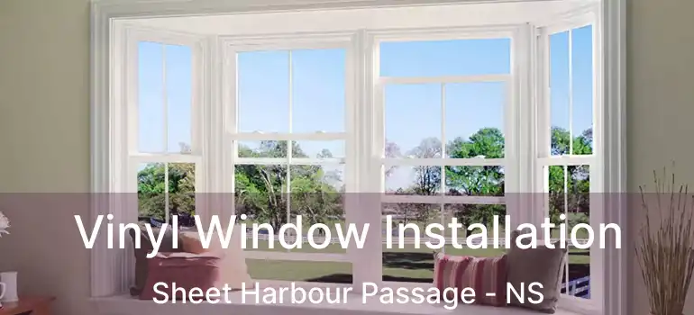  Vinyl Window Installation Sheet Harbour Passage - NS