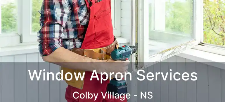  Window Apron Services Colby Village - NS