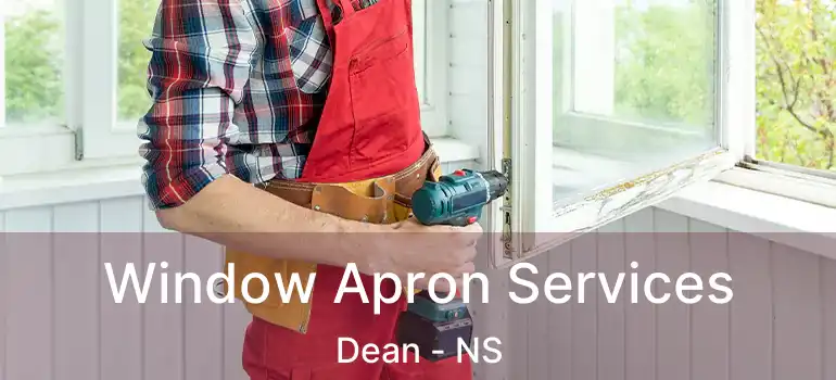  Window Apron Services Dean - NS