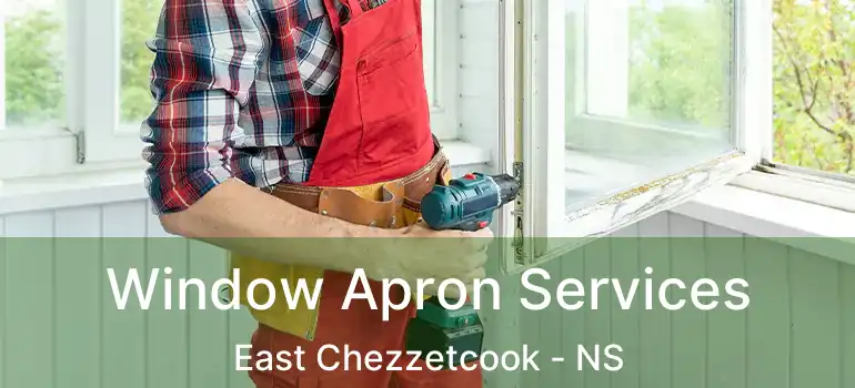  Window Apron Services East Chezzetcook - NS