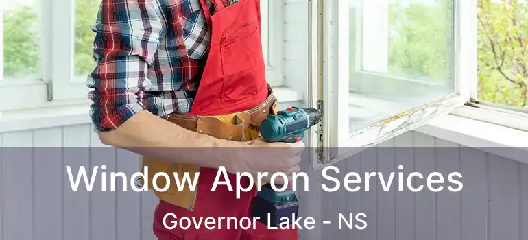  Window Apron Services Governor Lake - NS