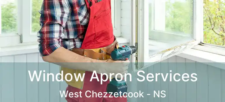  Window Apron Services West Chezzetcook - NS