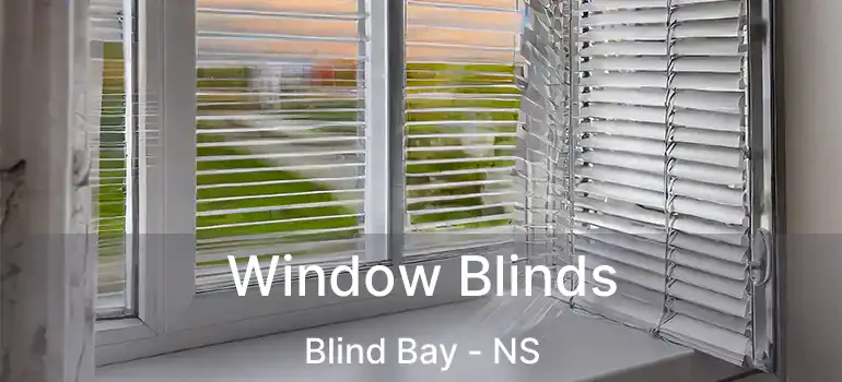  Window Blinds Blind Bay - NS