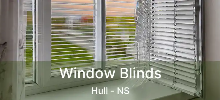  Window Blinds Hull - NS