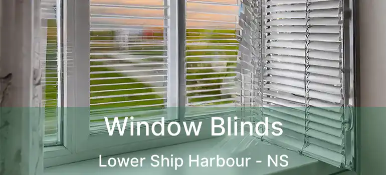  Window Blinds Lower Ship Harbour - NS