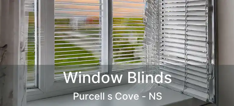  Window Blinds Purcell s Cove - NS