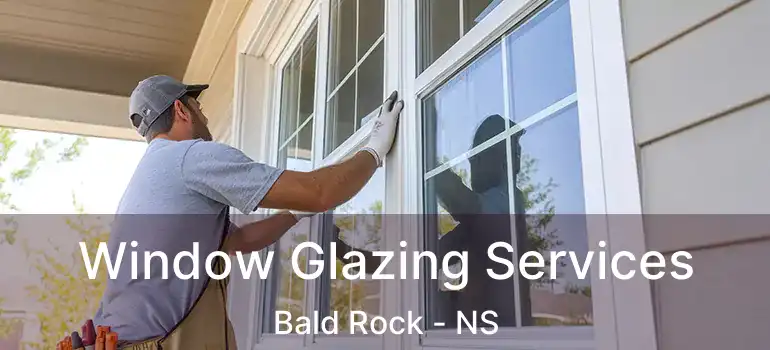  Window Glazing Services Bald Rock - NS