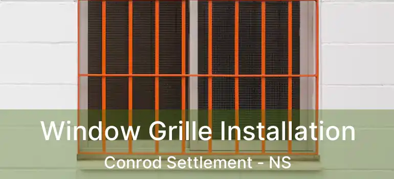  Window Grille Installation Conrod Settlement - NS