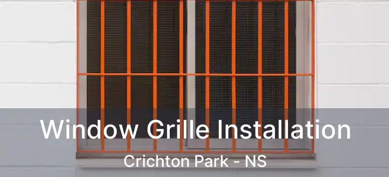  Window Grille Installation Crichton Park - NS