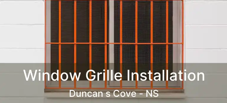  Window Grille Installation Duncan s Cove - NS