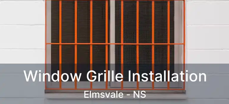  Window Grille Installation Elmsvale - NS