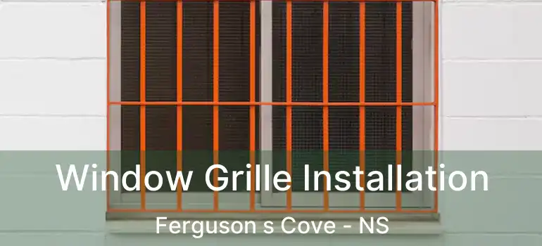  Window Grille Installation Ferguson s Cove - NS