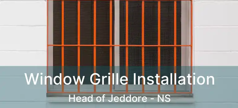  Window Grille Installation Head of Jeddore - NS