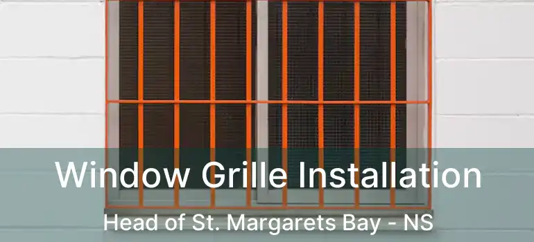  Window Grille Installation Head of St. Margarets Bay - NS